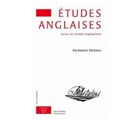 Etudes Anglaises N° 65/1, Janvier-Mar - Persistent Dickens