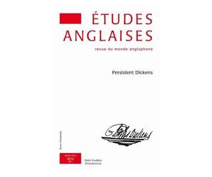 Etudes Anglaises N° 65/1, Janvier-Mar - Persistent Dickens