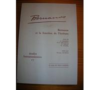 Etudes bernanosiennes: Tome 17, Bernanos et la fonction de l'écriture