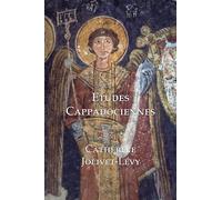 Etudes Cappadociennes / Studies in Byzantine Cappodocia