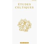 Etudes celtiques 47 Collectif (Auteur)