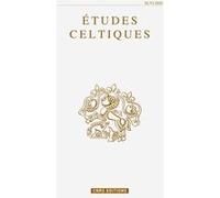 Etudes celtiques - numéro 46 - 2020 Collectif (Auteur)