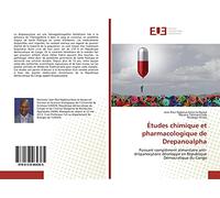 Études chimique et pharmacologique de Drepanoalpha: Puissant complément alimentaire anti-drépanocytaire développé en République Démocratique du Congo