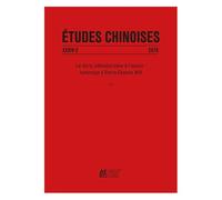 Etudes Chinoises N° 34/2 2015 - La Vertu Administrative À L'oeuvre : Hommage À Pierre-Etienne Will - Tome 1
