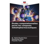 Études Computationnelles Parmi Les Composés Métallopharmaceutiques
