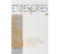 Études corses n° 59 - Continuum dialectal et frontières linguistiques en Méditerranéé occidentale -