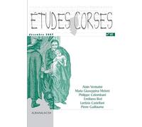 Études corses n° 65 - Décembre 2007 - Alain Venturini, Maria Giuseppina Meloni, Philippe Colombani,