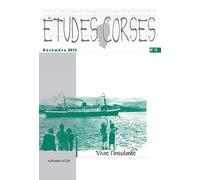 Études corses n° 73 - Décembre 2012 - Vivre l'insularité