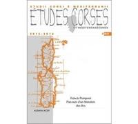Etudes Corses n° 80-81 : Francis Pomponi, parcours d'un historien des îles Collectif (Auteur)
