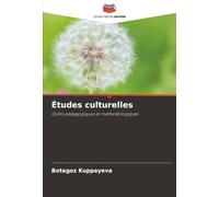 Études culturelles: Outils pédagogiques et méthodologiques