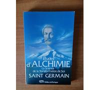 Etudes d'Alchimie - La Science de la Transformation de Soi