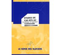 Etudes De Cas Bts Ac - Strategie Et Gestion Commerciale