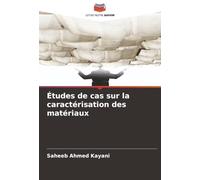 Études de cas sur la caractérisation des matériaux