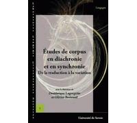 Etudes de corpus en diachronie et en synchronie : De la traduction à la variation
