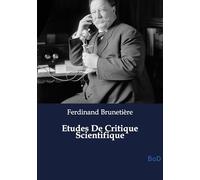 Etudes De Critique Scientifique