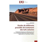 Etudes De Différents Procédés De Traitement Des Tufs Calcaires