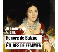 Études de femmes AUDIO - Honoré de Balzac - Gallimard - Livre CD - Textes lus CD