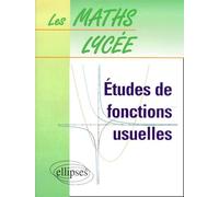 Etudes De Fonctions Usuelles