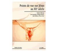 Etudes De Lettres N° 280/2008 - Points De Vue Sur Jésus Au Xxe Siècle - A La Croisée Des Disciplines