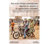 Etudes De Lettres N° 305/2017 - Voir Et Lire L'afrique Contemporaine