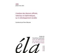 Études De Linguistique Appliquée - N°1/2023 - L'analyse Des Discours Officiels, Nationaux Et Diplomatiques, Sur Le Développement Durable