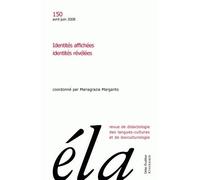 Études de linguistique appliquée - N°2/2008 Identités affichées, identités révélées - Robert Galisson - Klincksieck - broché - Revue