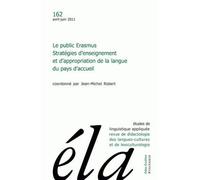 Études de linguistique appliquée - N°2/2011 Le public Erasmus. Stratégies d'enseignement et d'appropriation de la langue du pays d'accueil - Robert Galisson - Klincksieck - broché - Revue