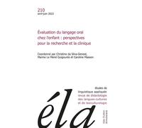 Etudes De Linguistique Appliquee - N 2-2023 - Evaluation Du Langage Oral Chez L Enfant : Perspective
