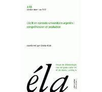 Études de linguistique appliquée - N° 4/2007 L'écrit en contexte universitaire argentin : compréhension et production - Robert Galisson - Klincksieck - broché - Revue