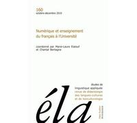 Études de linguistique appliquée - N°4/2010 Numérique et enseignement du français à l'université - Robert Galisson - Klincksieck - broché - Revue