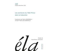 Études de linguistique appliquée - n°4-2025: Les aventures du Petit Prince dans la traduction