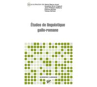 Etudes De Linguistique Gallo-Romane