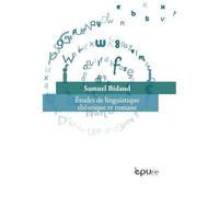 Etudes De Linguistique Théorique Et Romane