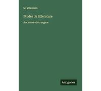 Etudes de litterature: Ancienne et etrangere