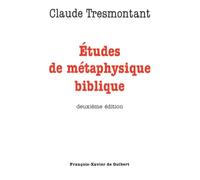 Etudes de métaphysique biblique