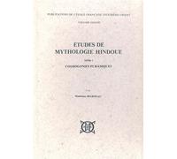 Etudes de mythologie hindoue. Tome 1 : Cosmogonies puraniques - Madeleine Biardeau - Ecole Francaise D'extreme-Orient - broché - Livre