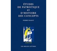 Études de patristique et d'histoire des concepts