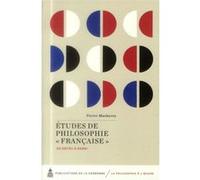 Etudes de philosophie française Pierre Macherey (Auteur)