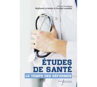 Etudes De Santé - Le Temps Des Réformes