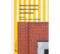 Études de sémantique contrastive, de pragmatique...