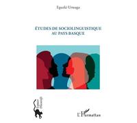 Etudes De Sociolinguistique Au Pays Basque