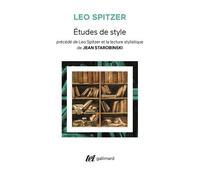 Léo Spitzer – Études de style – Précédé de Léo Spitzer et la lecture stylistique – Gallimard