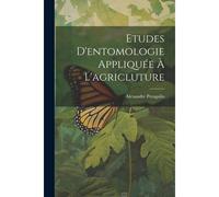 Etudes D'entomologie Appliquée À L'agricluture
