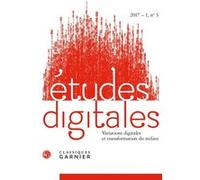 Études digitales Franck Cormerais (Direction), Collectif (Auteur), Jacques-Athanase Gilbert (Direction)