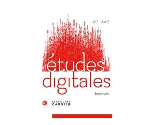 Études digitales Immersion 2017 - Franck Cormerais - Classiques Garnier - broché - Revue