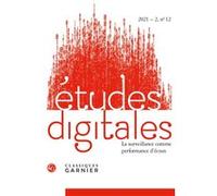 Études digitales Jacques-Athanase Gilbert (Collection dirigée par), Jacques-Athanase Gilbert (Editeur du volume), Franck Cormerais (Collection dirigée par), Franck Cormerais (Editeur du volume)