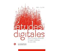Etudes Digitales: Sentir La Matiere Numerique. Un Apport Esthetique Des Jeux Video