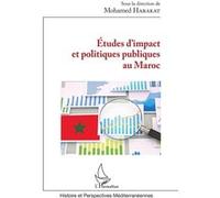 Études d'impact et politiques publiques au Maroc Mohamed Harakat (Auteur)