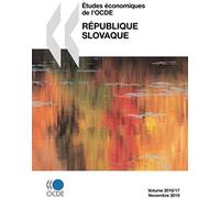 Etudes Economiques De L'ocde: Republique Slovaque 2010
