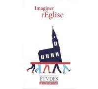 Etudes Essentiels - Imaginer Eglise: ESSENTIELS